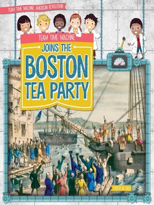 cover image of Team Time Machine Joins the Boston Tea Party